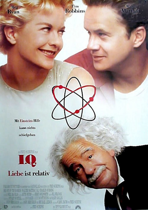 Plakat zum Film: I.Q. - Liebe ist relativ