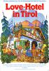 Love-Hotel in Tirol