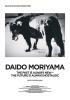Daido Moriyama - The Past is always new, the Future is always nostalgi