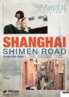 Filmplakat Shanghai, Shimen Road