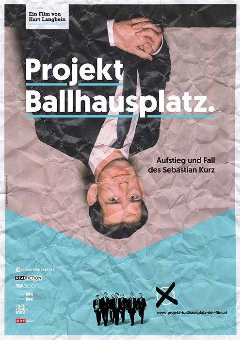 Plakat zum Film: Projekt Ballhausplatz - Aufstieg und Fall des Sebastian Kurz