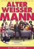 Filmplakat Alter weißer Mann