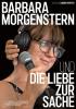 Filmplakat Barbara Morgenstern und die Liebe zur Sache