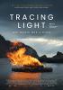 Filmplakat Tracing Light - Die Magie des Lichts