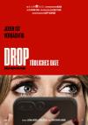 Filmplakat Drop - Tödliches Date